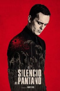 El silencio del pantano [Spanish]